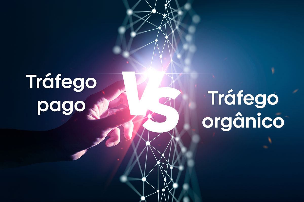 Tráfego Pago vs. Tráfego Orgânico: Qual a Melhor Opção?